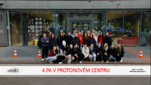 Exkurze 4.PA do Protonového centra v Praze